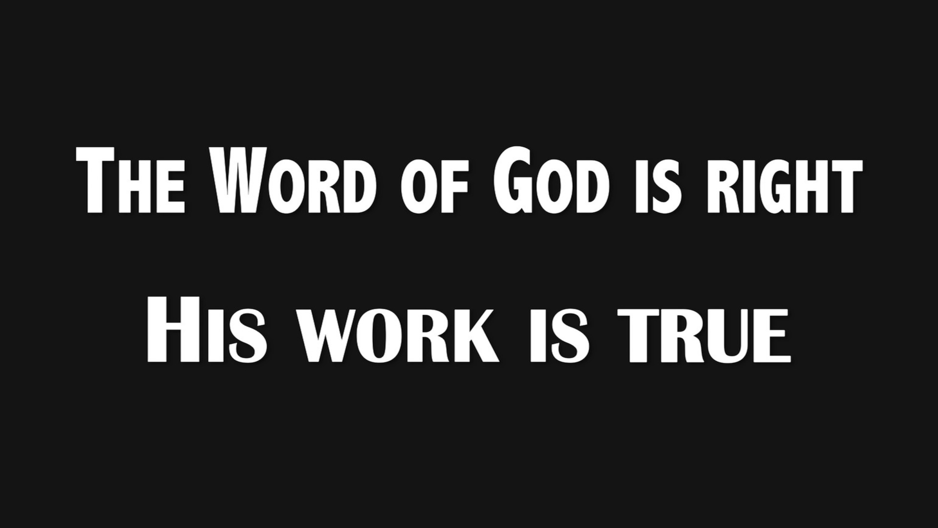 Psalm 33:4 The Word of God is Right and True (black)